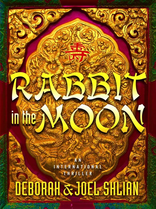 Title details for Rabbit in the Moon by Deborah Shlian - Available